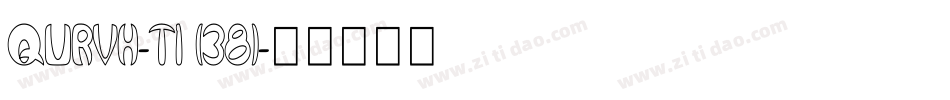 QURVH-T1 (38)字体转换